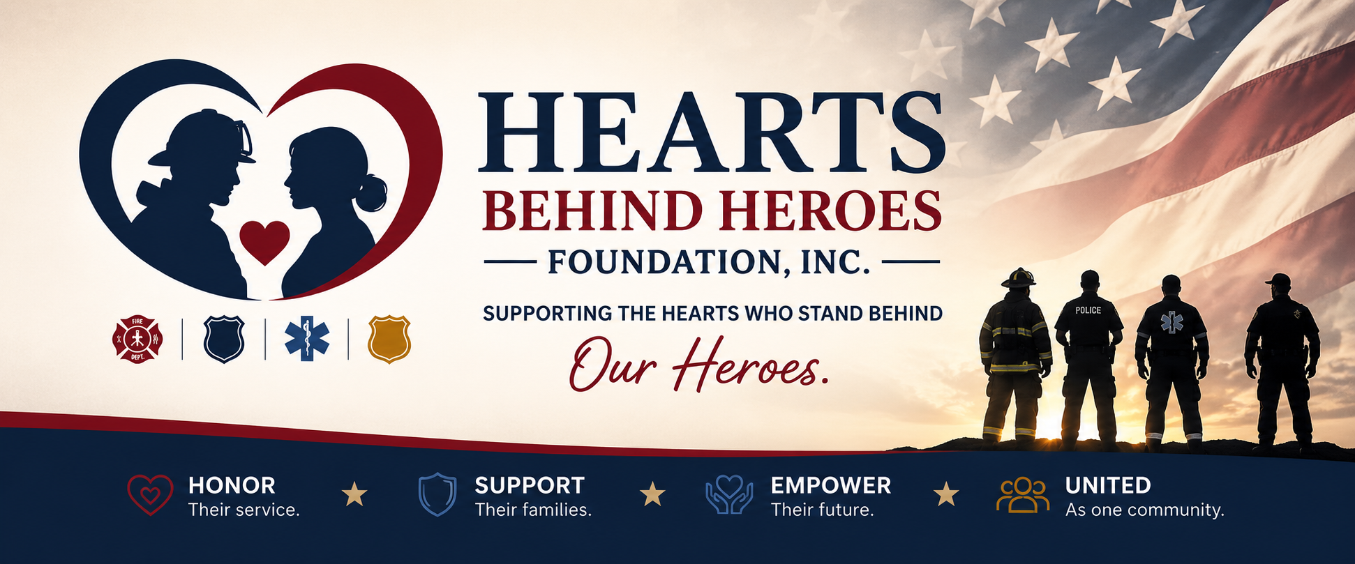 Hearts Behind Heroes Foundation, Inc. — Supporting the Hearts Who Stand Behind Our Heroes